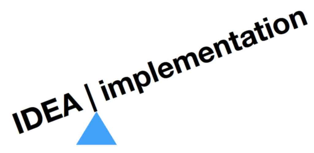 Idea Implementation