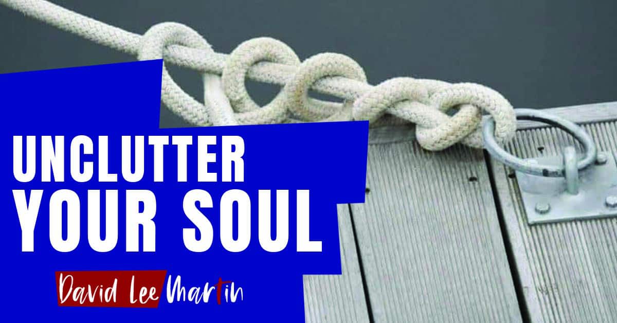 Unclutter your Soul